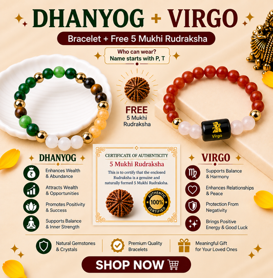 Virgo Zodiac & DhanYog Bracelet + FREE 5 Mukhi Rudraksha