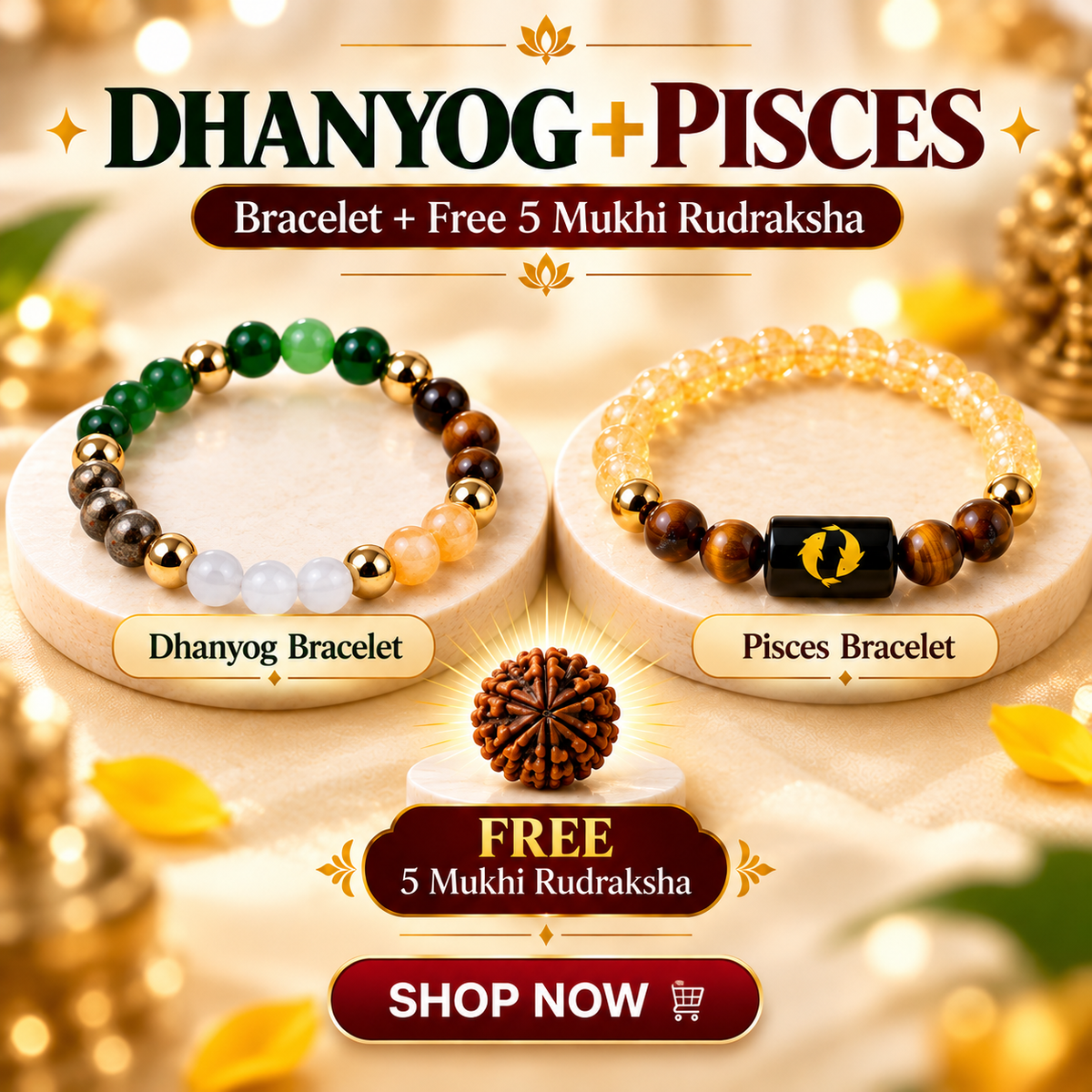 Pisces Zodiac & DhanYog Bracelet + FREE 5 Mukhi Rudraksha