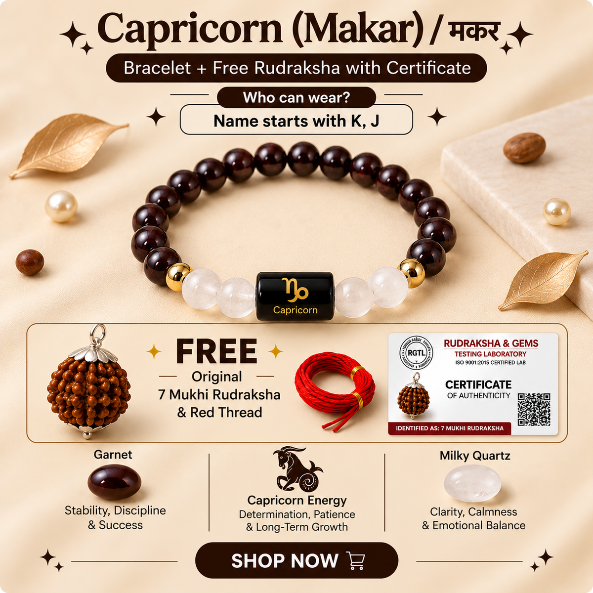 Capricorn (मकर राशि) Zodiac Garnet & Milky Quartz Bracelet with Free 7 Mukhi Rudraksha