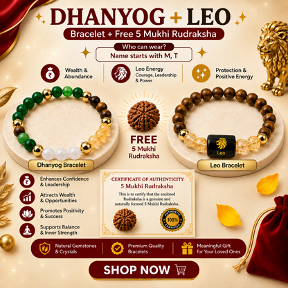 Leo Zodiac & DhanYog Combo Bracelet + FREE 5 Mukhi Rudraksha