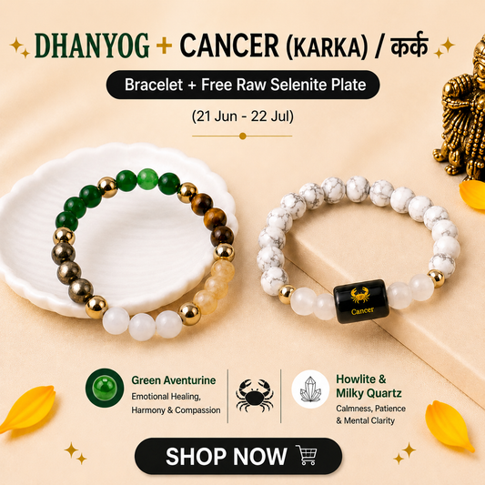 Cancer (कर्क राशि) Zodiac & DhanYog Bracelet