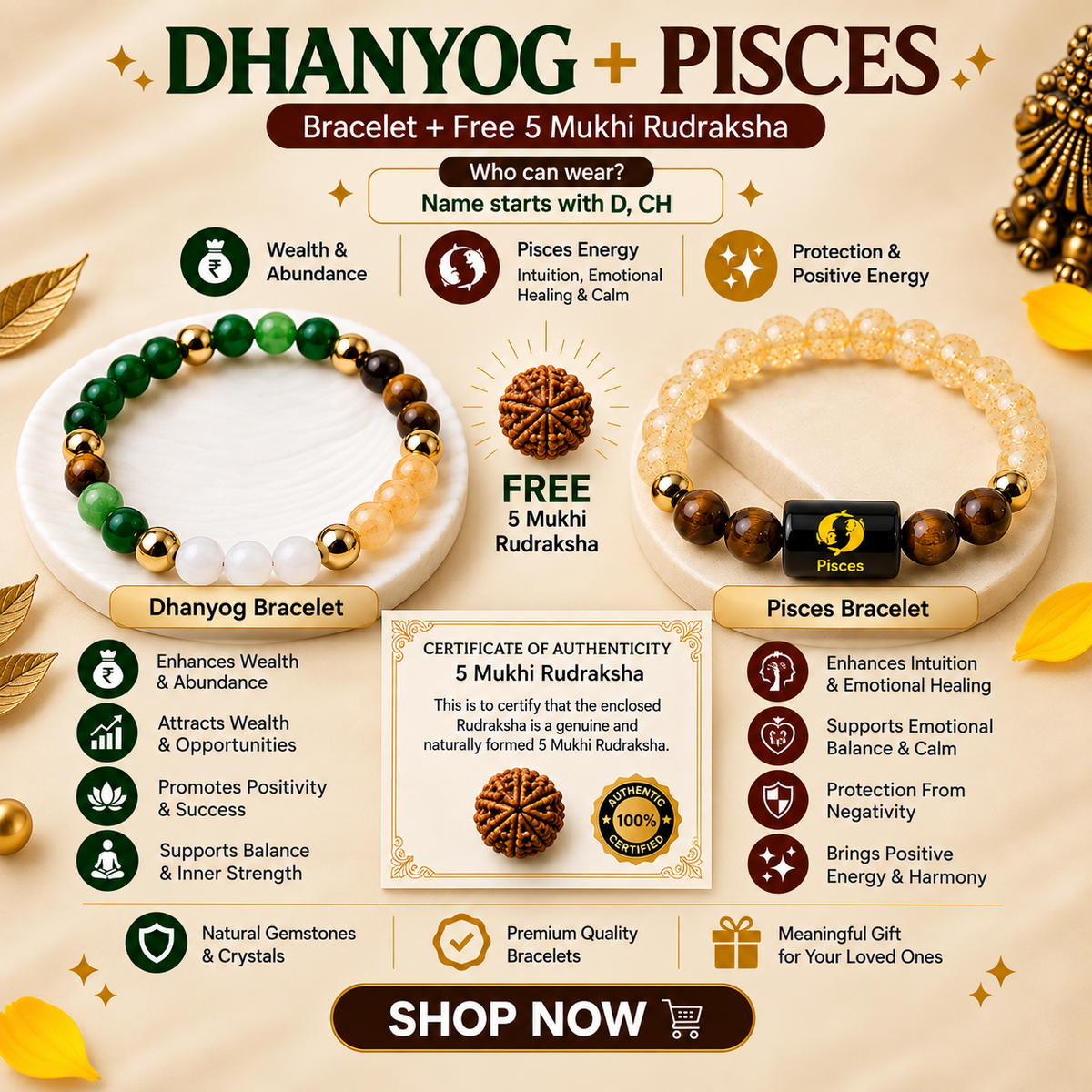 Pisces Zodiac & DhanYog Bracelet + FREE 5 Mukhi Rudraksha